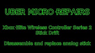 Xbox Elite Wireless Controller Series 2 Stick Drift Repair Disassembly WITHOUT DAMAGE [upl. by Adiaj474]