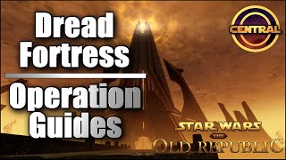 Dread Fortress Operation Guide  Star Wars The Old Republic Subbed [upl. by Ihtac888]