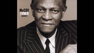 McCoy Tyner  Walk Spirit Talk Spirit [upl. by Cristobal14]