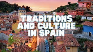 Traditions and Culture in Spain [upl. by Tierza745]