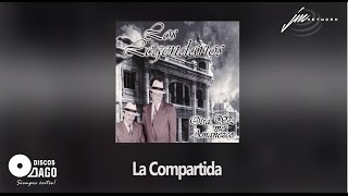 Los Legendarios  La Compartida Official Audio [upl. by Denzil]