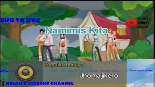 Namimis Kita Jhomajikero Karaoke [upl. by Nodyarg]