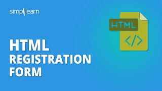 HTML Registration Form Design  How To Create Registration Form In HTML  HTML Tutorial Simplilearn [upl. by Chamkis]