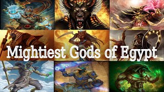 The Mightiest Gods of Egyptian Mythology  The Gods of Egypt  The Mightiest Gods Series 4 [upl. by Aizirk473]