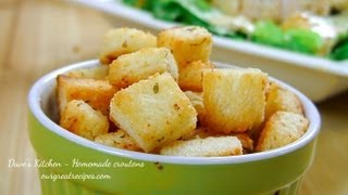 Homemade Croutons [upl. by Akselaw270]