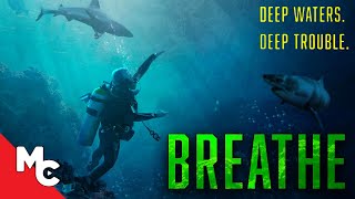 Breathe  Full Movie  Adventure Thriller  Tim Abell  Shark Attack [upl. by Asenej]