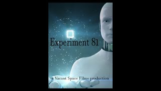 Experiment 81 Trailer [upl. by Atinot974]