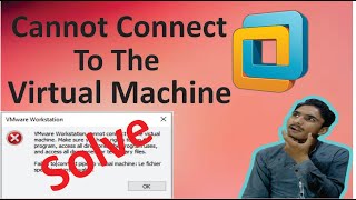 vmware workstation cannot connect to the virtual machine make sure you have rights to run  solve [upl. by Llebyram]