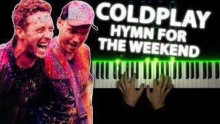 Coldplay  Hymn For The Weekend  Piano cover [upl. by Ennoid719]