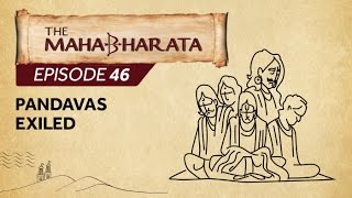 Mahabharata Episode 46  Pandavas Exiled [upl. by Noiwtna]