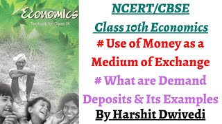 P1 Money as a medium of exchange What are demand deposits  NCERT Class 10 Economics Chapter 3 [upl. by Durante705]