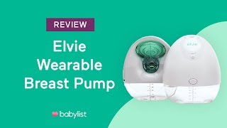 Elvie Pump Review amp Demo  Babylist [upl. by Weil]