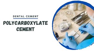 Polycarboxylate cement  Cements in dentistry [upl. by Nirrat]