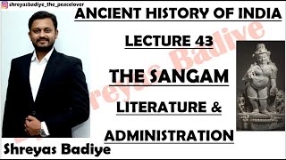 The Sangam Literature amp Administration  Ancient History of India [upl. by Airehc]