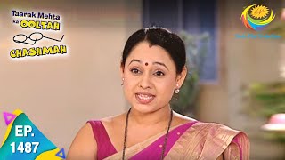 Taarak Mehta Ka Ooltah Chashmah  Episode 1487  Full Episode [upl. by Williamson]