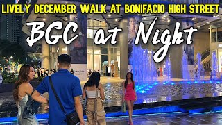 BGC at Night  Lively Walking Tour at BONIFACIO HIGH STREET This DECEMBER  Metro Manila Philippines [upl. by Haldeman896]