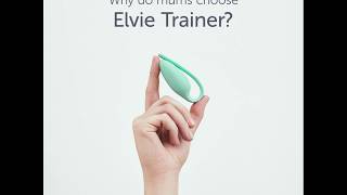 Why Choose the Elvie Trainer [upl. by Laitselec160]