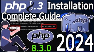 How to install PHP 830 on Windows 1011 2024 Update Run a Demo PHP Program [upl. by Ellehsal]