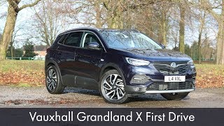 Vauxhall Grandland X First Drive [upl. by Any923]