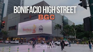 BONIFACIO HIGH STREETBGC  BUSY STREET [upl. by Araed380]