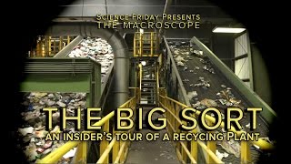 The Big Sort An Insiders Tour of a Recycling Plant [upl. by Atteirneh]