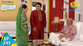 Taarak Mehta Ka Ooltah Chashmah  Episode 245  Full Episode [upl. by Terb507]