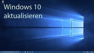 Windows 10 aktualisieren [upl. by Irroc]