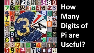 How Many Digits of Pi are Useful [upl. by Anselma]