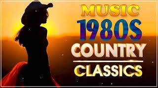 Best Classic Country Songs Of 1980s  Greatest 80s Country Music  80s Best Songs Country Classics [upl. by Quintana]